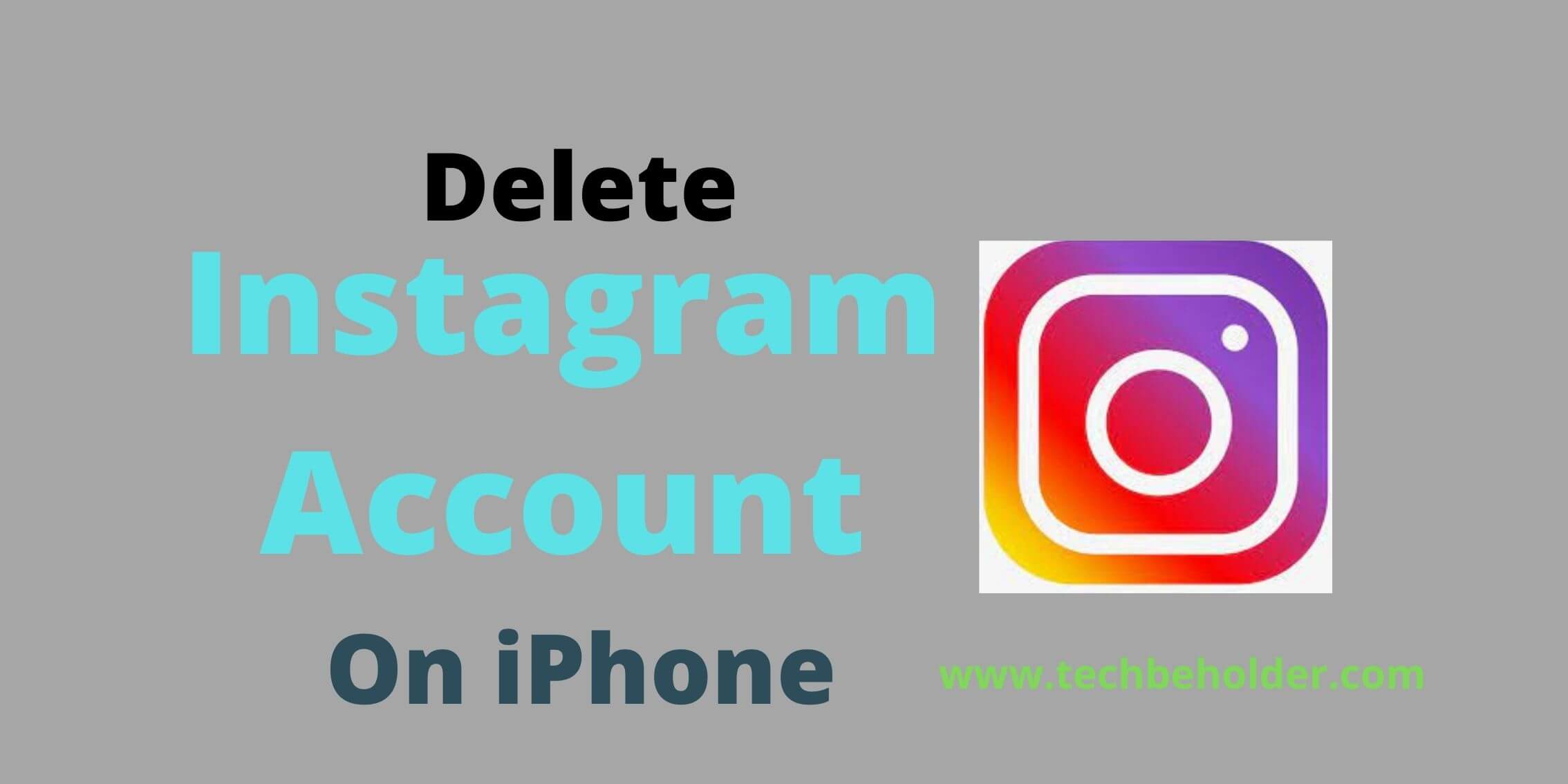 How To Delete Instagram Account On iPhone