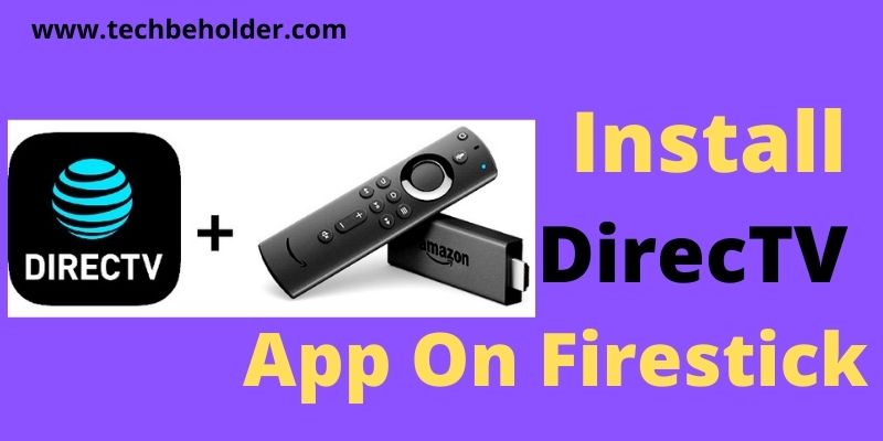 DirecTV App On Firestick