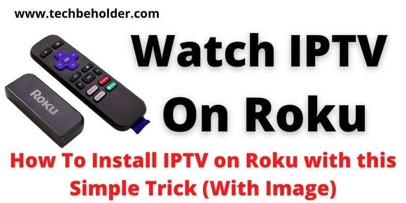 IPTV On Roku
