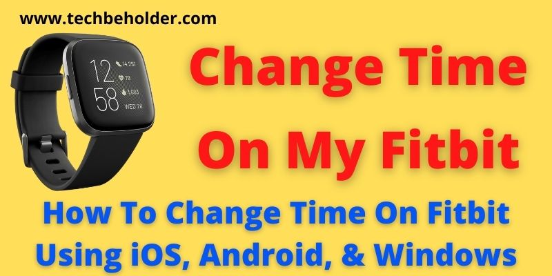 How To Change The Time On My Fitbit