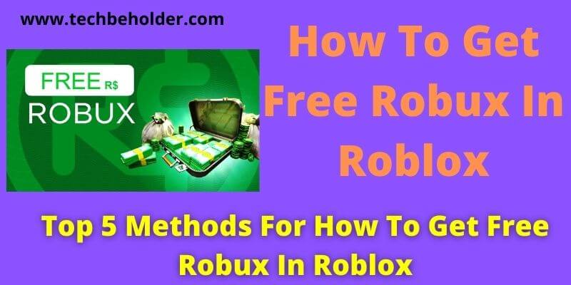 How To Get Free Robux In Roblox