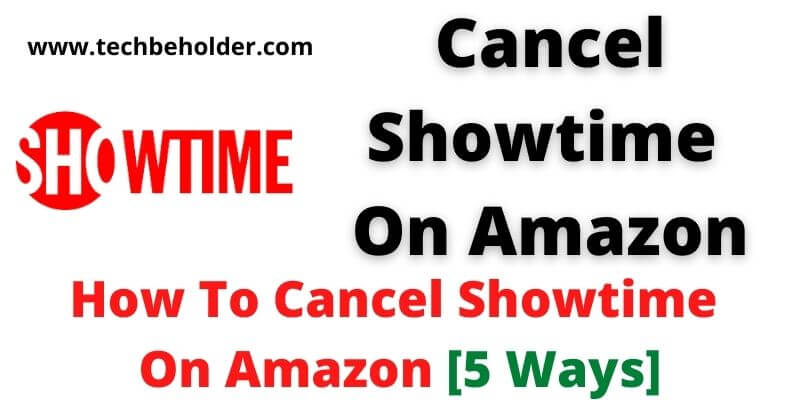 Cancel Showtime On Amazon