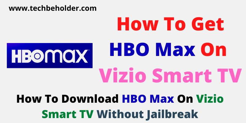 How To Download HBO Max On Vizio Smart TV