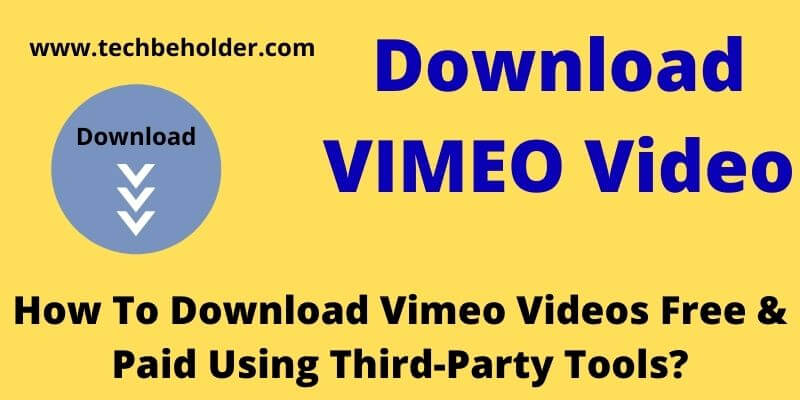 How To Download Vimeo Videos Free