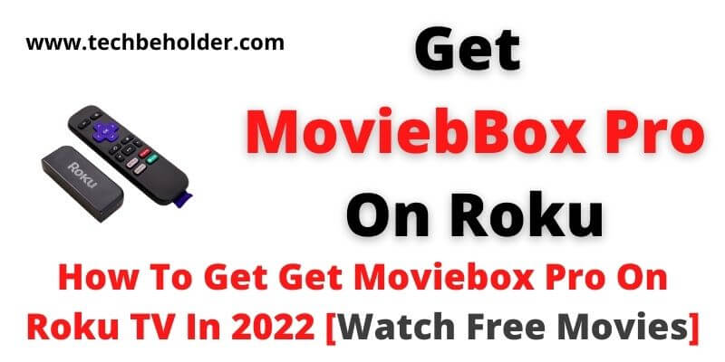 Moviebox Pro On Roku