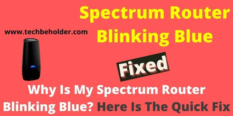Spectrum Router Blinking Blue