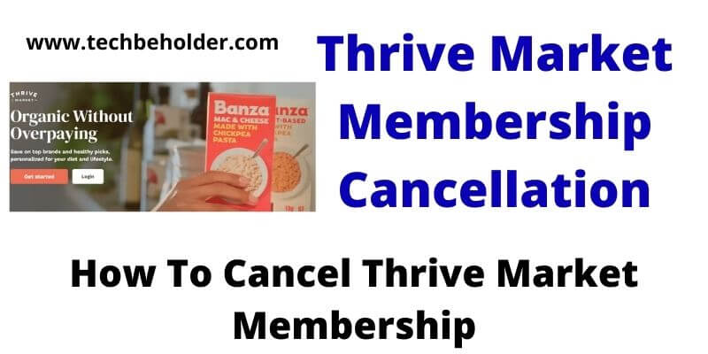 Thrive Market Membership Cancellation
