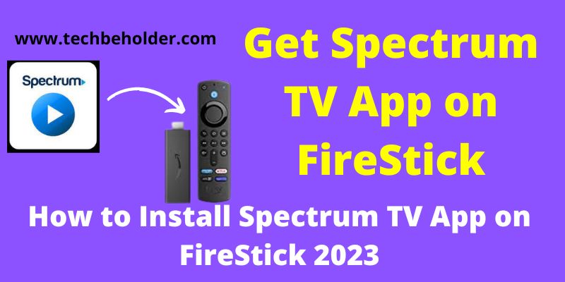 Install Spectrum TV App On Firestick